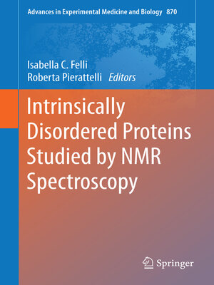 cover image of Intrinsically Disordered Proteins Studied by NMR Spectroscopy